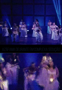 Azáfama Delirante Em Complexa Sedução (Azáfama Delirante Em Complexa Sedução)