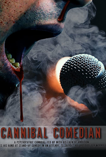 Cannibal Comedian - Poster / Capa / Cartaz - Oficial 1