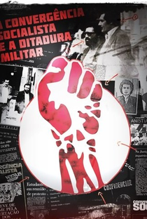 A Convergência Socialista e a Ditadura Militar - Poster / Capa / Cartaz - Oficial 1