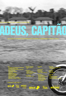 Adeus, Capitão