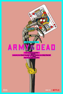 Army of the Dead: Invasão em Las Vegas - Poster / Capa / Cartaz - Oficial 9
