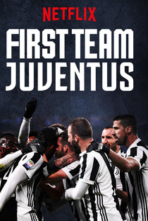 Juventus: Prima Squadra (Parte A) - Poster / Capa / Cartaz - Oficial 1