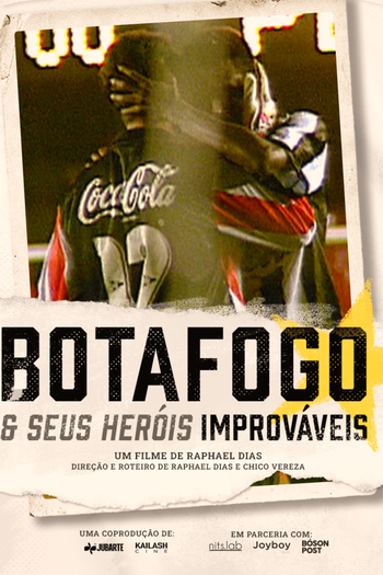 Poster de Filme BOTAFOGO E SEUS HERÓIS IMPROVÁVEIS (2024)