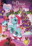 Meu Pequeno Pônei - Um Doce Natal (My Little Pony: A Very Minty Christmas)