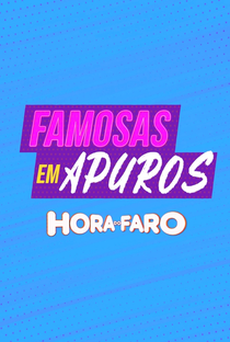 Famosas em Apuros (1ª Temporada) - Poster / Capa / Cartaz - Oficial 1