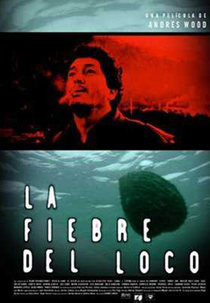 A Febre do Loco (La Fiebre Del Loco)