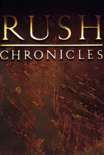 Rush - Chronicles - Poster / Capa / Cartaz - Oficial 1
