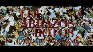 Trailer: Los abrazos rotos  - Trailer oficial