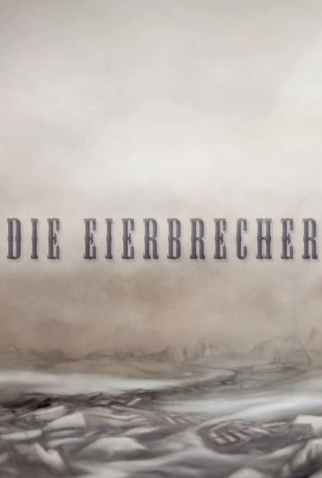 Poster 1 de Curta Die Eierbrecher (2006)