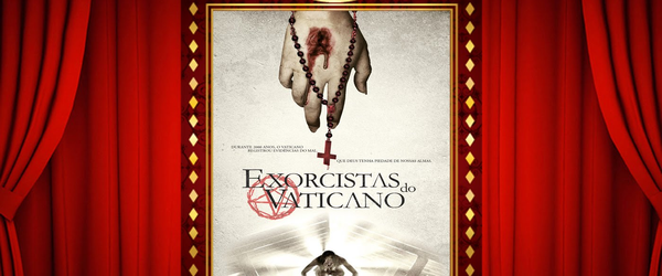 Vale a Pena ou Dá Pena? Exorcistas do Vaticano