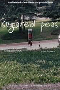 Sugared Peas - Poster / Capa / Cartaz - Oficial 1