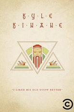 Kyle Kinane: I Liked His Old Stuff Better (Kyle Kinane: I Liked His Old Stuff Better)