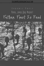 Pai, Papai Noel Está Morto (Papa, Umer Ded Moroz aka Daddy / Father Frost Is Dead)