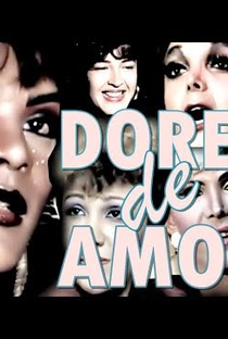 Dores de Amor - Poster / Capa / Cartaz - Oficial 2