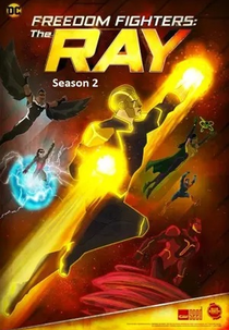Combatentes da Liberdade: Ray (2ª Temporada) (Freedom Fighters: The Ray (Season 2))