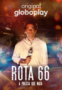 Rota 66: A Polícia que Mata (1ª Temporada) (Rota 66: A Polícia que Mata (1ª Temporada))