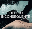 Desejo Inconsequente
