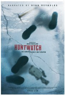 Huntwatch - Poster / Capa / Cartaz - Oficial 1