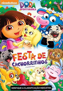 Dora a Aventureira: A Festa de Cachorrinhos (Dora the Explorer: It's a Party)