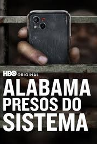 Poster 1 de Filme Alabama: Presos do Sistema (2025)