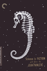 Science Is Fiction: The Films of Jean Painlevé (Science Is Fiction: 23 Films by Jean Painlevé)