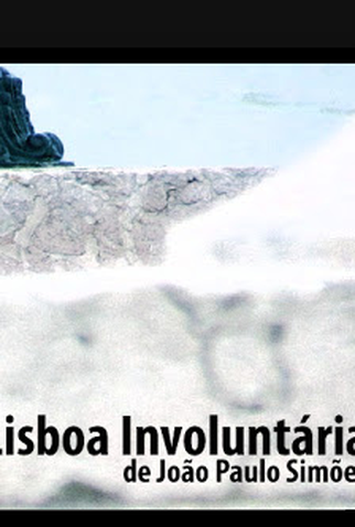 Poster 1 de Filme Lisboa Involuntária (2016)
