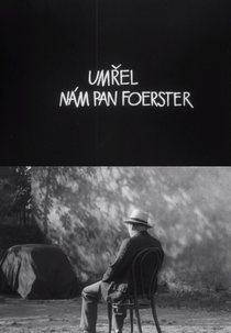 Nosso Sr. Foerster morreu (Umrel nám pan Foerster)