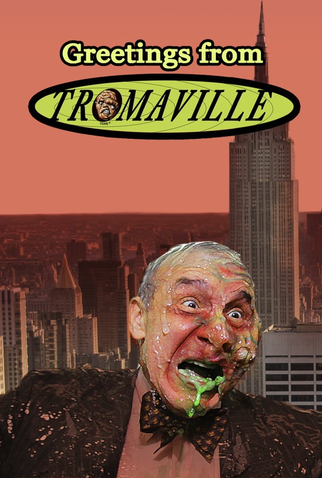 Poster 3 de Filme Greetings from Tromaville (2017)