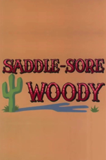 O Calejado da Sela (Saddle Sore Woody)