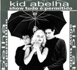 Kid Abelha: Tudo é Permitido