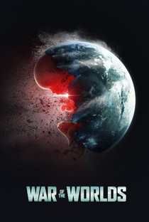 Guerra dos Mundos (3ª Temporada) - Poster / Capa / Cartaz - Oficial 1