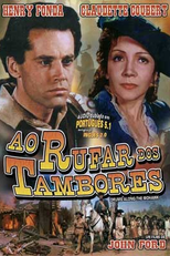 Ao Rufar dos Tambores (Drums Along the Mohawk)