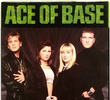 Ace of Base the Sign: The Home Video