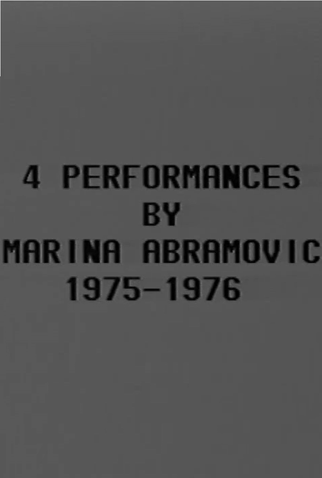 Poster 1 de Filme 4 Performances by Marina Abramovic 1975-1976 (1976)