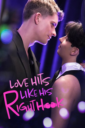 Poster de Franquia Love Hits Like His Right Hook (2026)