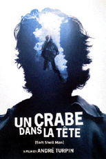 Un crabe dans la tête (Un crabe dans la tête)