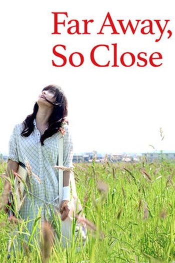  de Filme Far Away, So Close (2013)