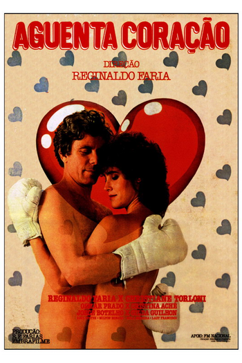 Poster de Filme Aguenta Coração (1983)