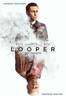 Looper: Assassinos do Futuro