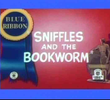 Sniffles and the Bookworm 