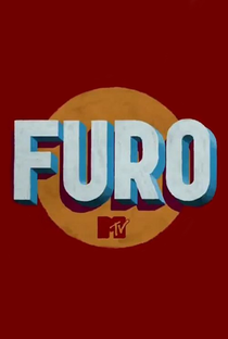 Furo MTV - Poster / Capa / Cartaz - Oficial 1