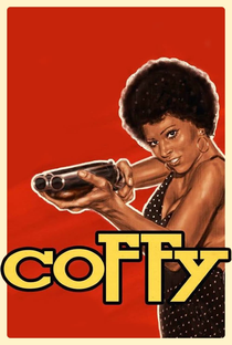 Coffy: Em Busca da Vingança - Poster / Capa / Cartaz - Oficial 6