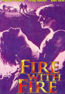 Brincando com Fogo (Fire with Fire)