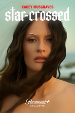 star-crossed : the film (Star-Crossed: The Film)