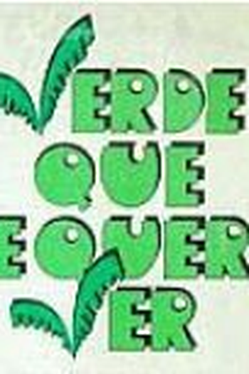 Poster de TV Verde Que Te Quero Ver (1984)