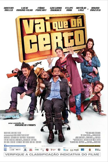 Poster de Filme Vai Que Dá Certo (2013)