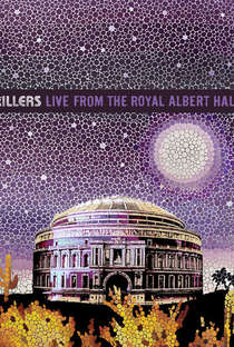 The Killers - Live from the Royal Albert Hall - Poster / Capa / Cartaz - Oficial 1