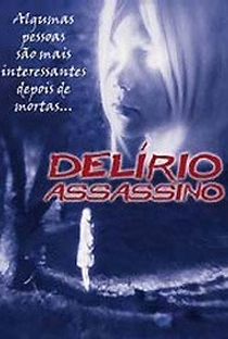 Delírio Assassino - Poster / Capa / Cartaz - Oficial 2