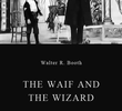 The Waif and the Wizard