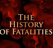 History of Fatalities 